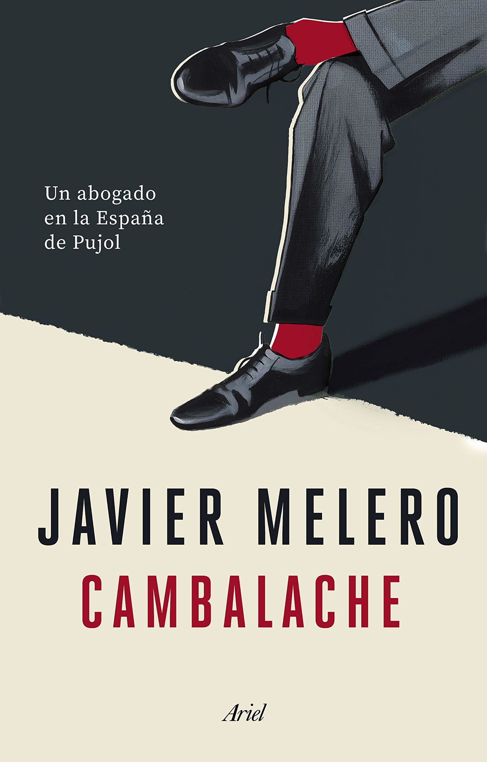 Cambalache: Un abogado en la España de Pujol (Ariel)