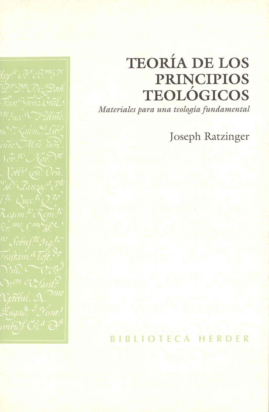 Teoría de los principios teológicos: Materiales para una teología fundamental (Biblioteca Herder)