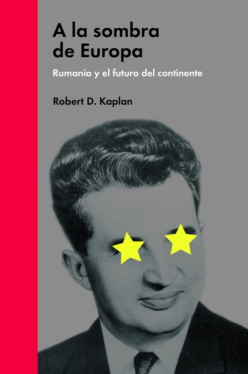 A la sombra de Europa: Rumanía y el futuro del continente (ENSAYO POLITICO)