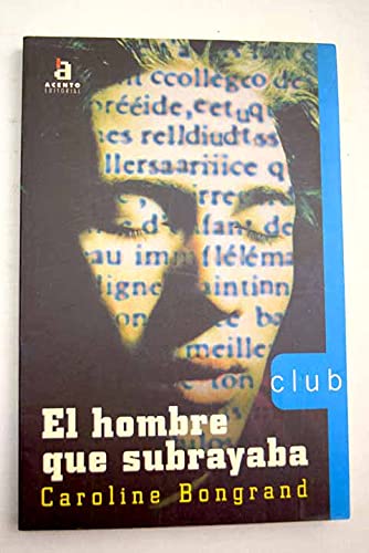 El hombre que subrayaba (Extra Alfaguara)