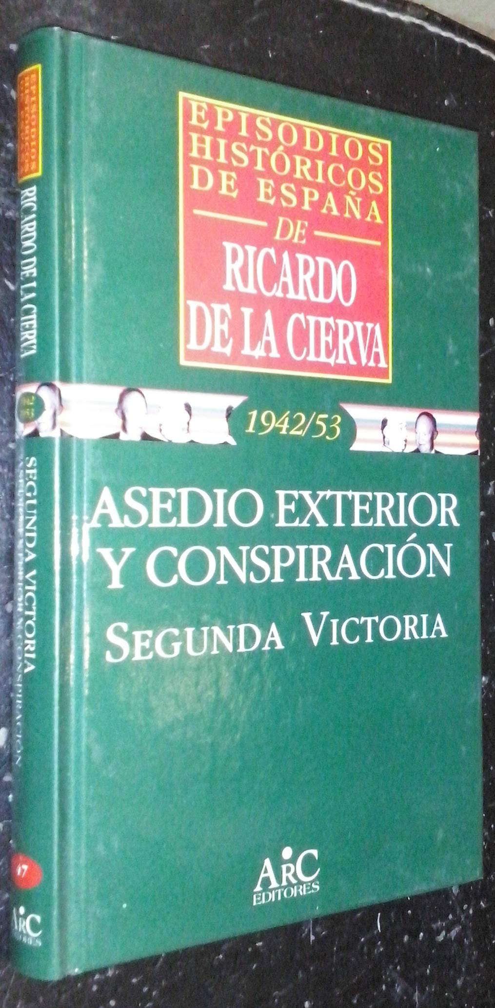 Asedio exterior y conspiracion