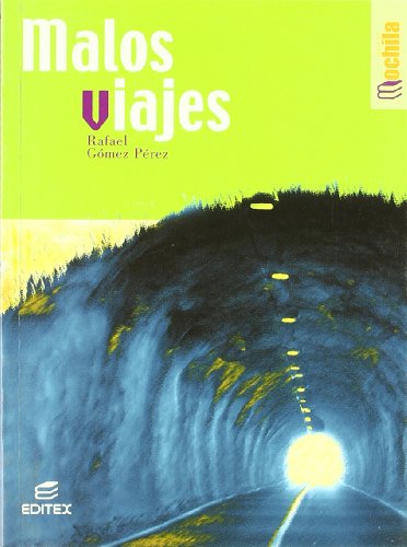 Malos viajes: 4 (Libros de Mochila)