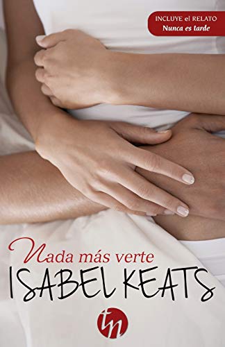Nada más verte (TOP NOVEL)
