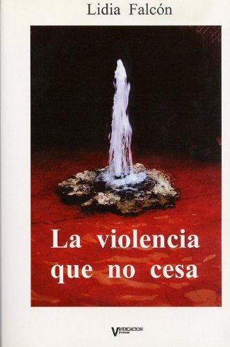 Violencia que no cesa, la