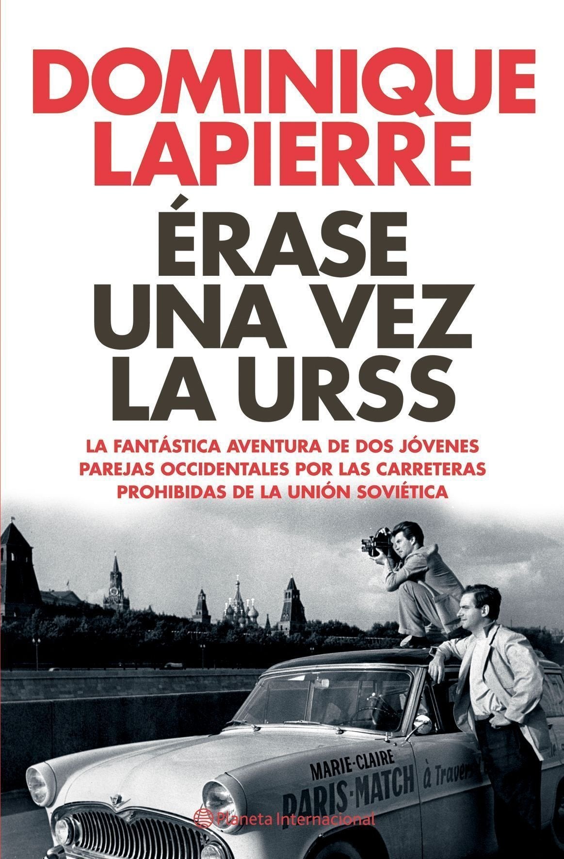 Érase una vez la URSS (Planeta Internacional)