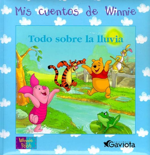 Todo sobre la lluvia (Mis cuentos de Winnie)