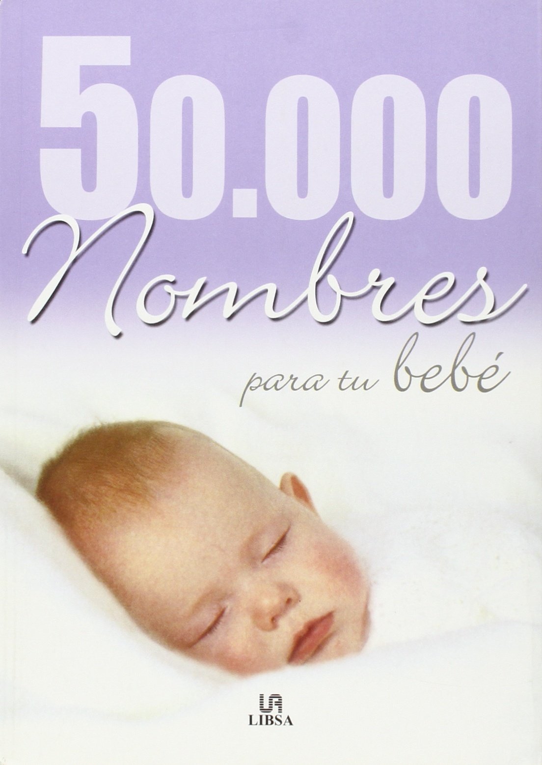 50000 NOMBRES PARA TU BEBE (SIN COLECCION)