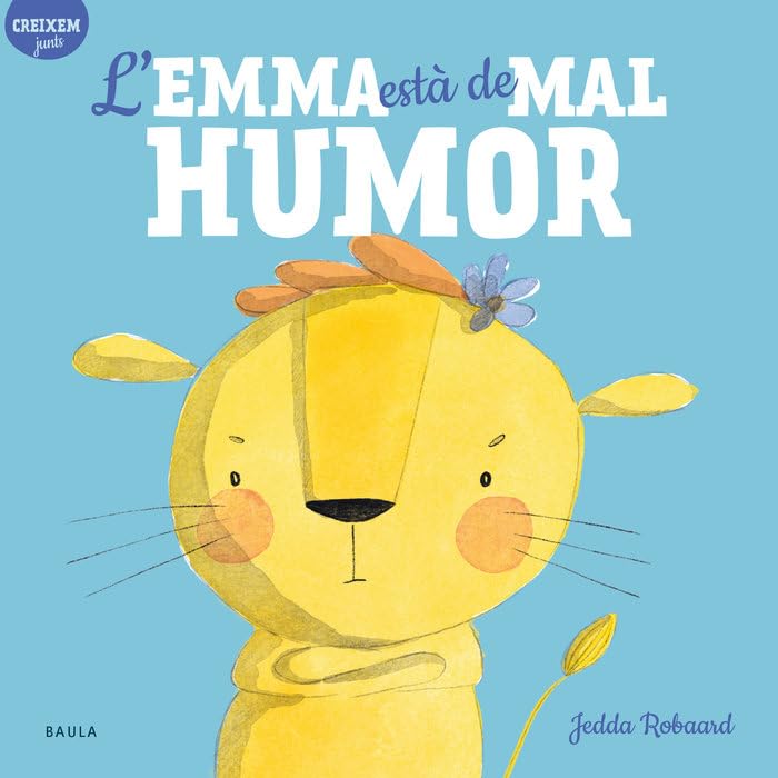 L'Emma està de mal humor: 1 (Creixem Junts)