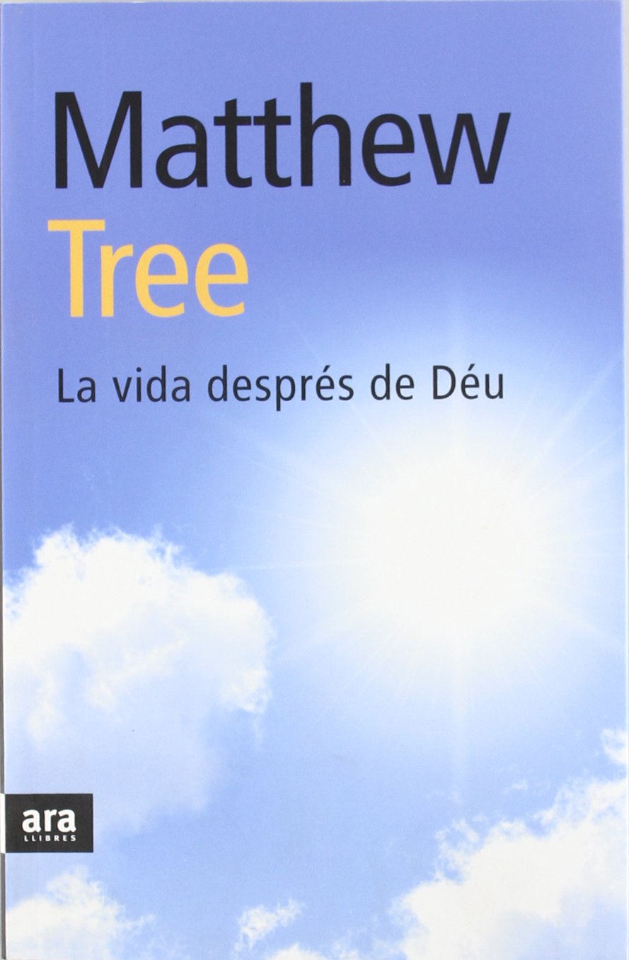 La Vida Després De Déu (CATALAN)