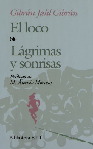 Loco, El.-Lagrimas Y Sonrisas: 182 (Biblioteca Edaf)