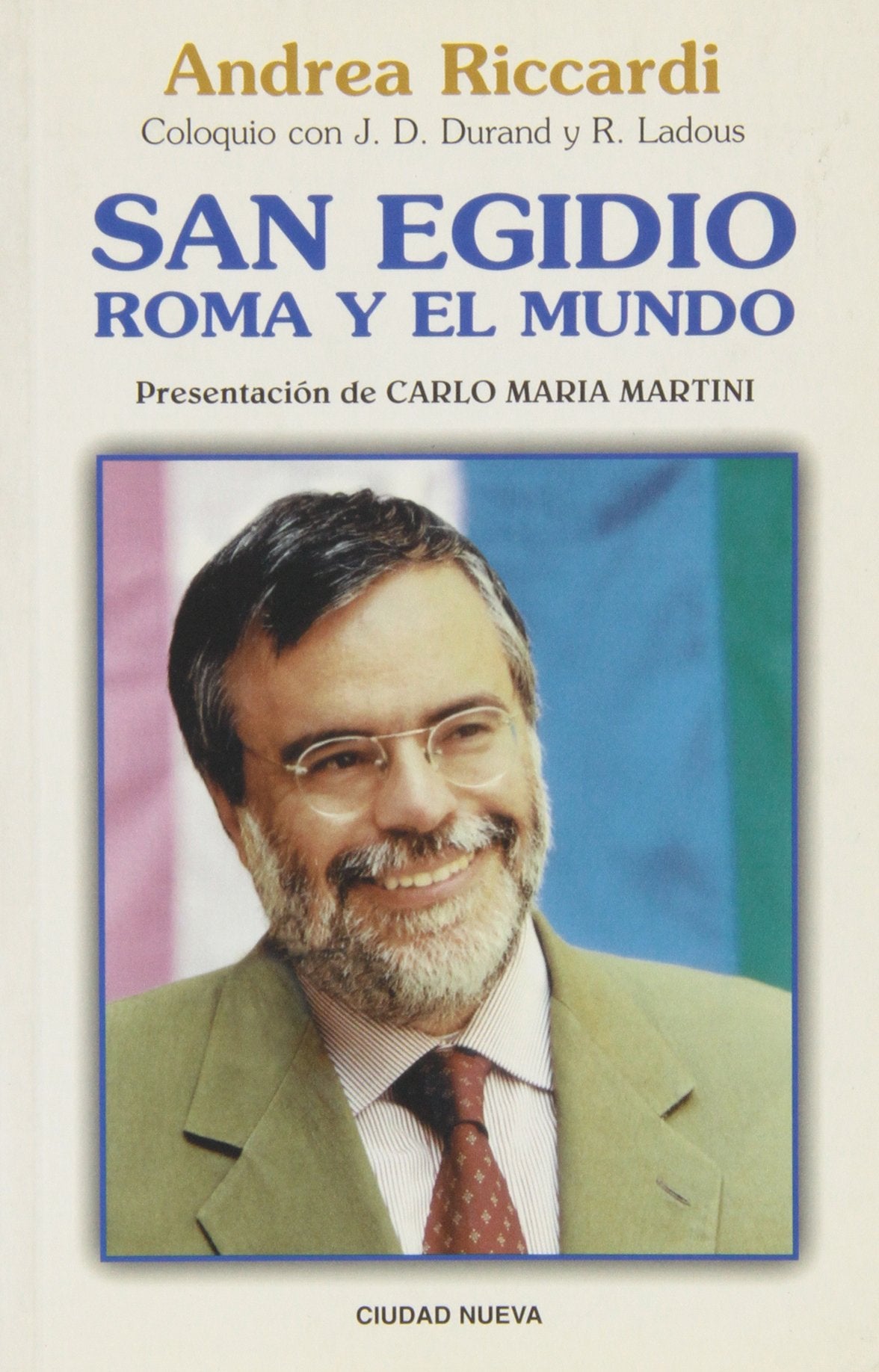 San Egidio: Roma y el mundo