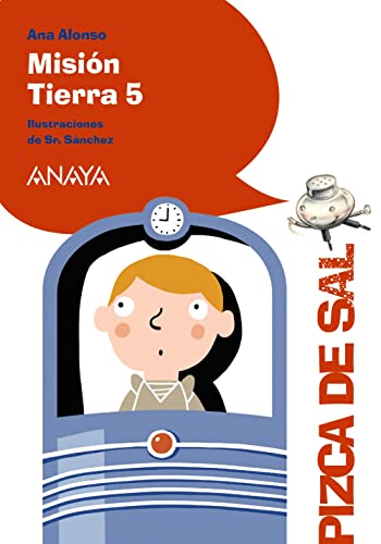 Misión Tierra 5 (LITERATURA INFANTIL - Pizca de Sal)
