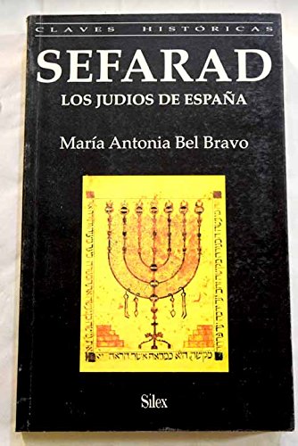 Sefarad: los judíos de España (Claves históricas)