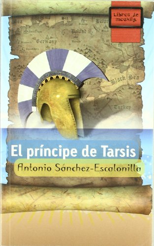 El príncipe de Tarsis (Libros de Mochila)