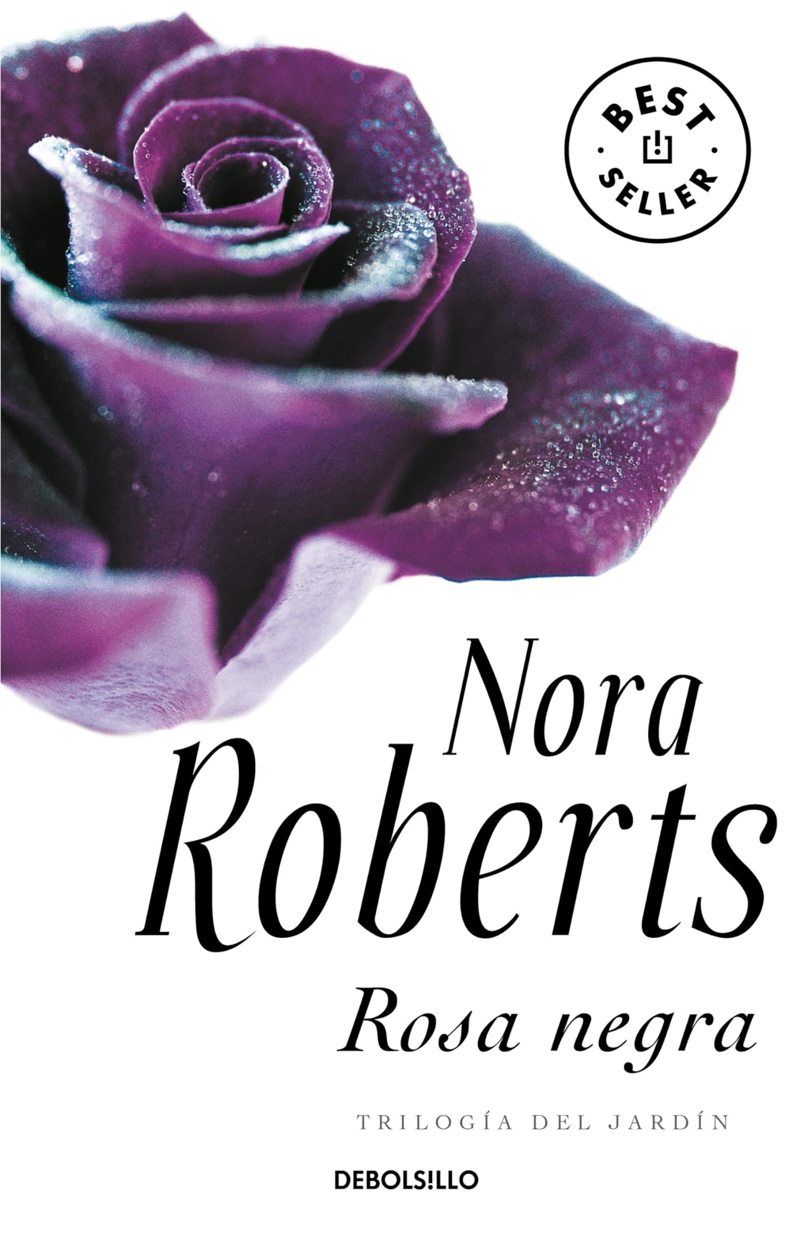 Rosa negra (Trilogía del jardín 2) (Best Seller)