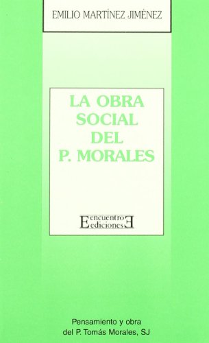 La obra social del P. Morales: El hogar del empleado (Formador de laicos)