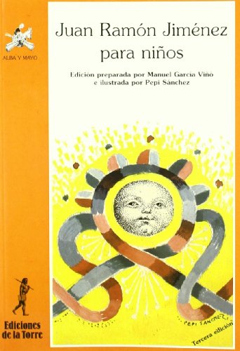 Juan Ramón Jiménez para niños: 4 (Alba y mayo, poesía)