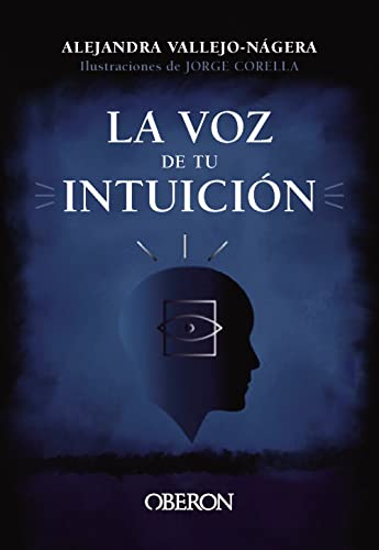 La voz de tu intuición: El juego psicológico que desarolla el sexto sentido (Libros singulares)