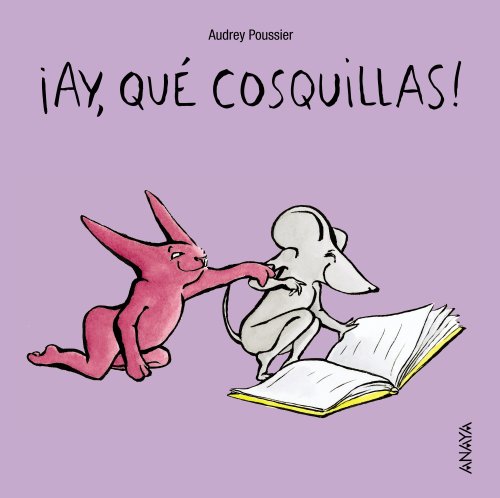 ¡Ay, qué cosquillas! (Primeros Lectores - Mi Primera Sopa De Libros)