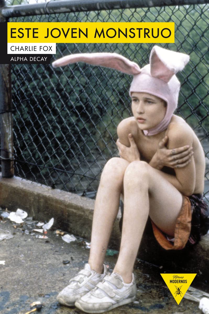 Este joven monstruo: 98 (Héroes Modernos)
