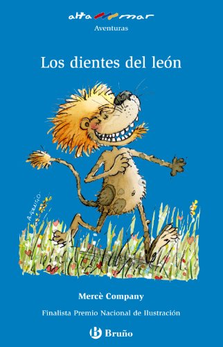 Los dientes del león (Castellano - A PARTIR DE 6 AÑOS - ALTAMAR)