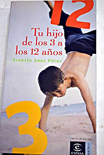 Tu hijo de los 3 a los 12 años (PRACTICOS ESPASA)