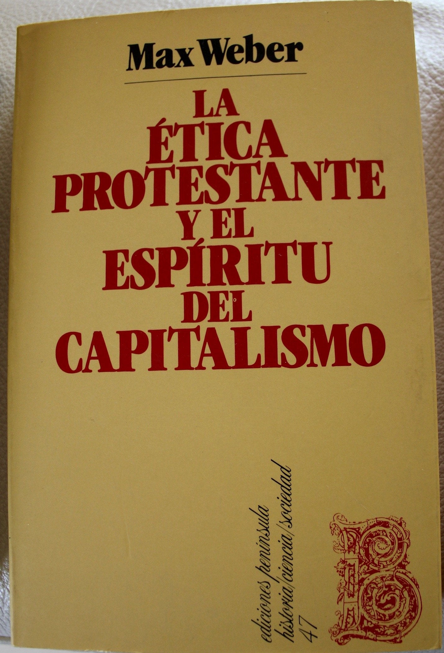 Etica protestante y el espiritu del capitalismo