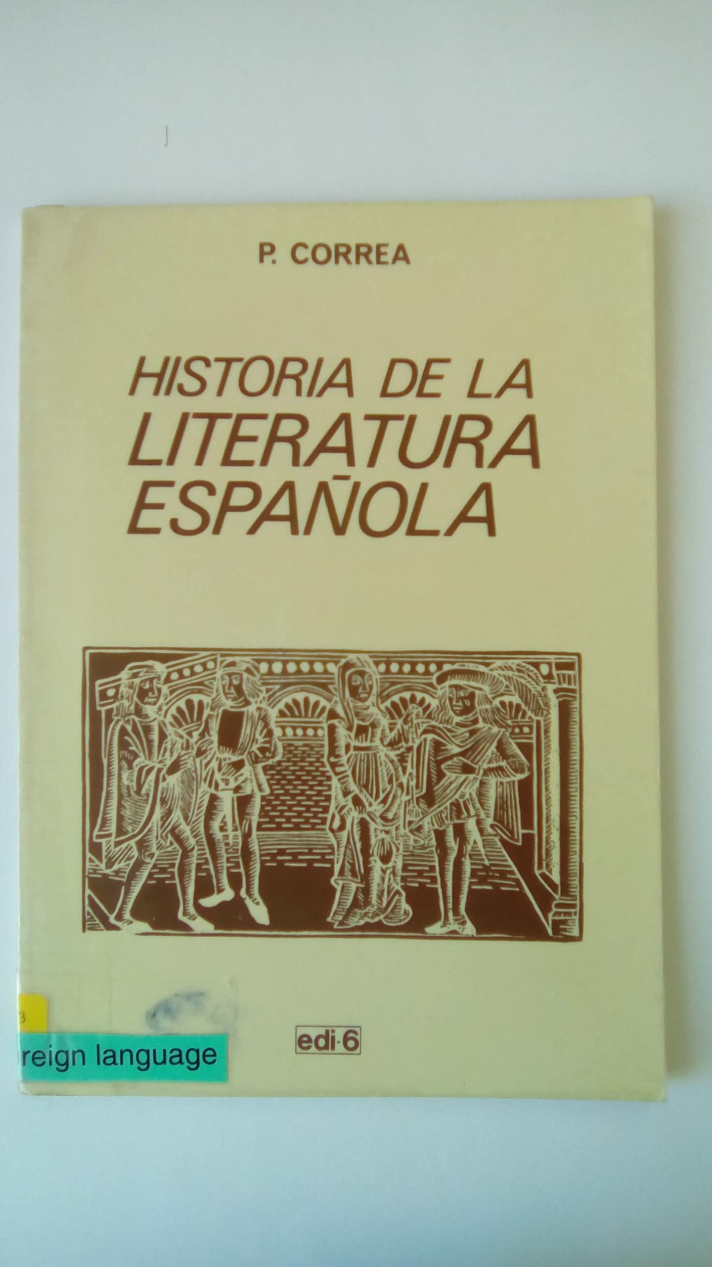 HISTORIA LITERATURA ESPA?OLA EDEESP0EOI (ESPA?OL EXTRANJEROS)