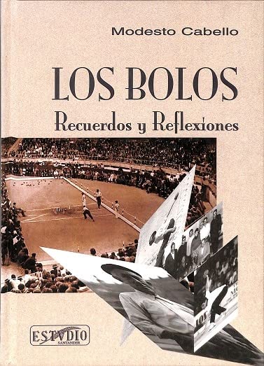 Los bolos: recuerdos y reflexiones