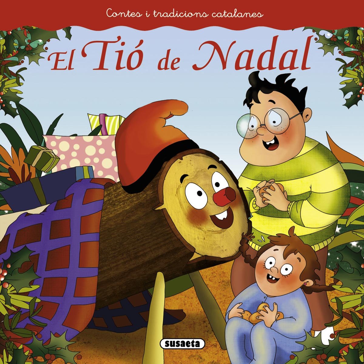 El Tió de Nadal (Contes i tradicions catalanes)