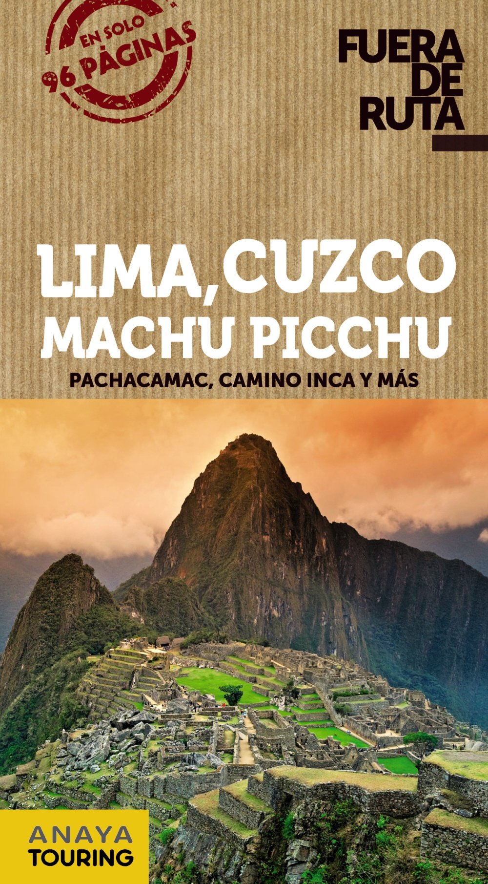 Lima, Cuzco, Machu Picchu (Fuera De Ruta)