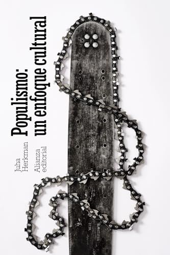 Populismo: un enfoque cultural (El libro de bolsillo - Ciencias sociales)