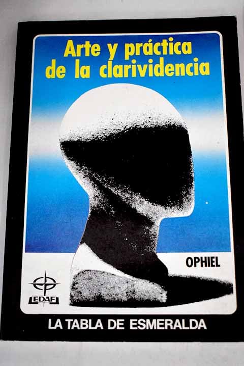 Arte y practica de la clarividencia