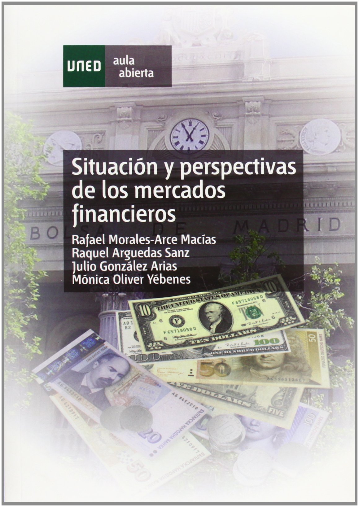 Situación y Perspectivas de los Mercados Financieros (AULA ABIERTA)