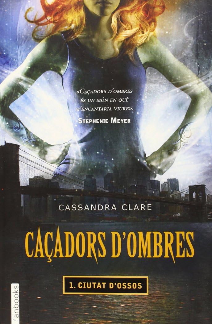Caçadors D'Ombres 1. Ciutat D'Ossos
