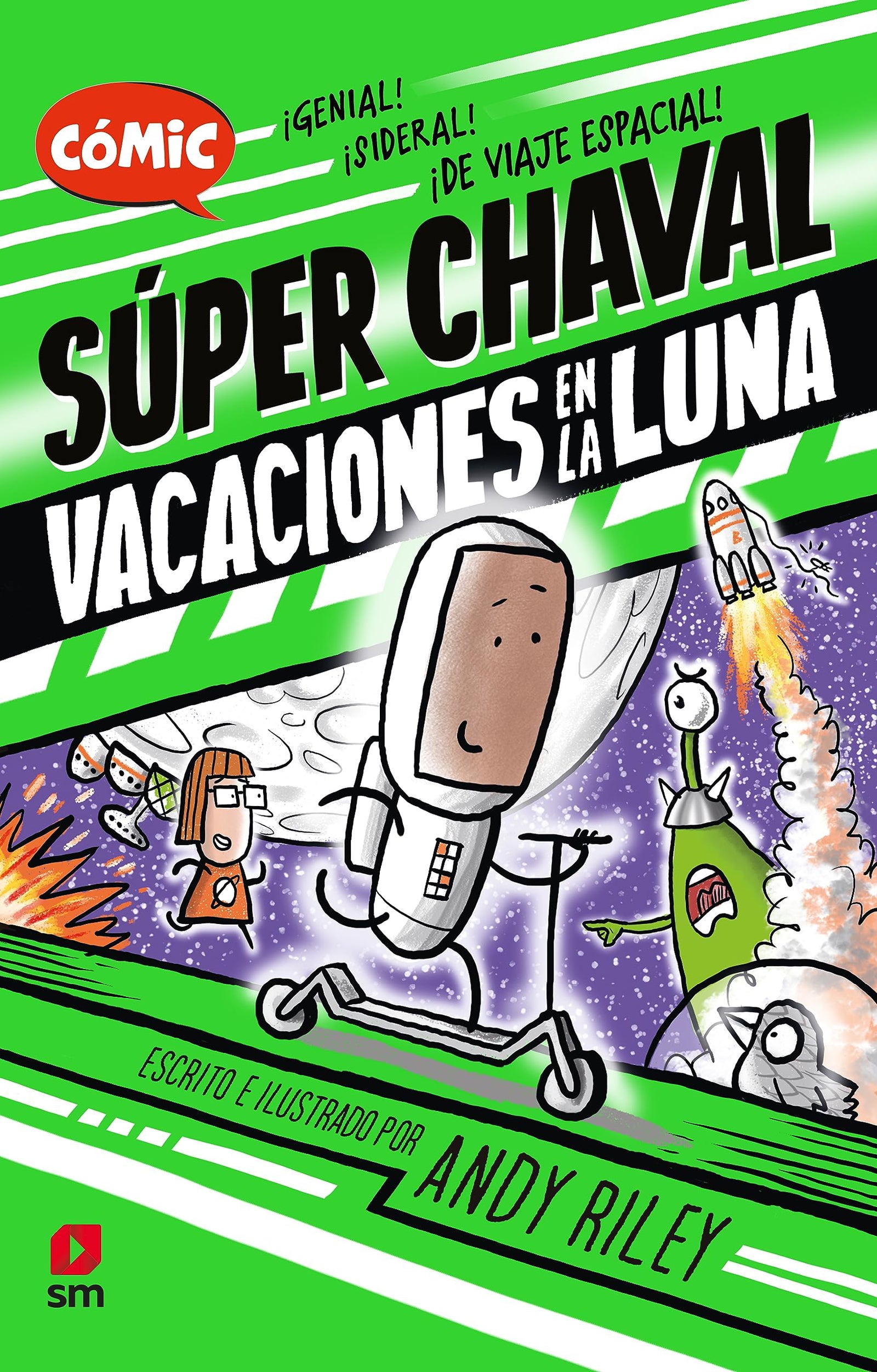 Vacaciones en la Luna: 2 (Súper Chaval)