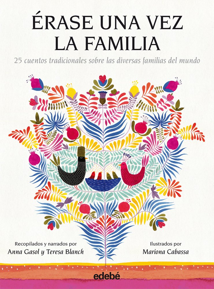 Érase una vez la familia, por Anna Gasol y Teresa Blanch