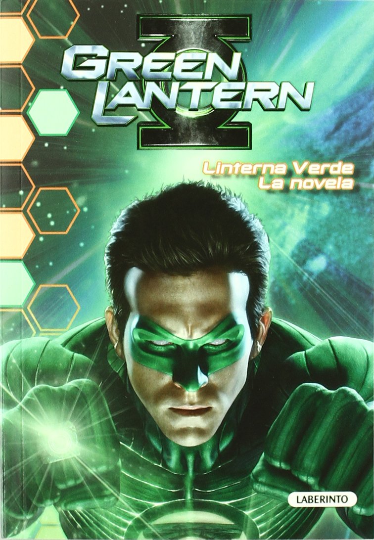Green Lantern. Linterna Verde. La novela