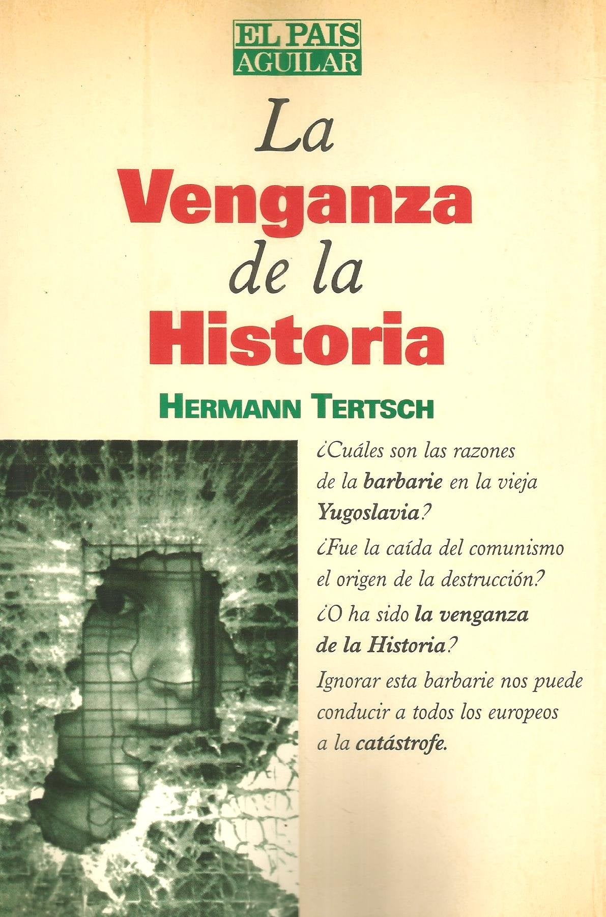 Venganza de la historia, la