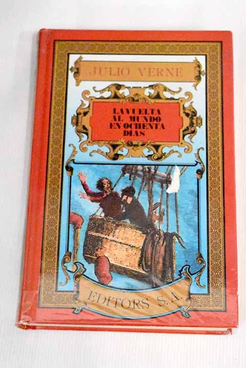 Vuelta al mundo en 80 dias, la