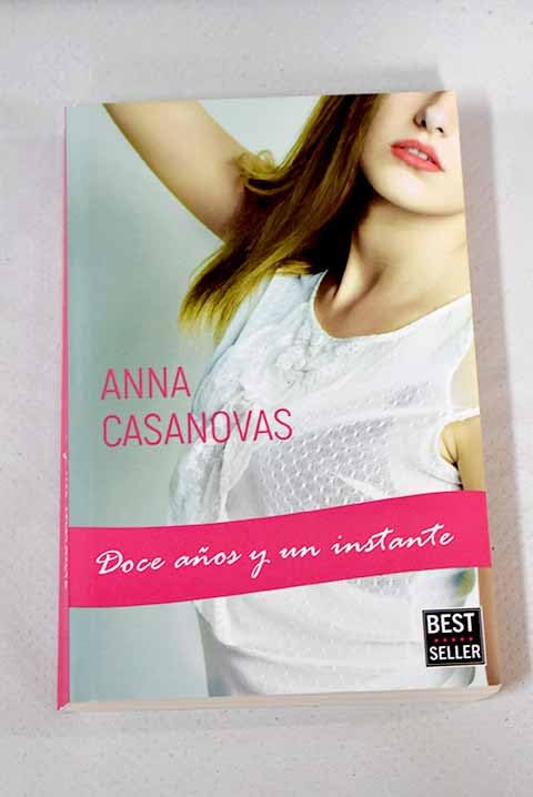 Doce años y un instante