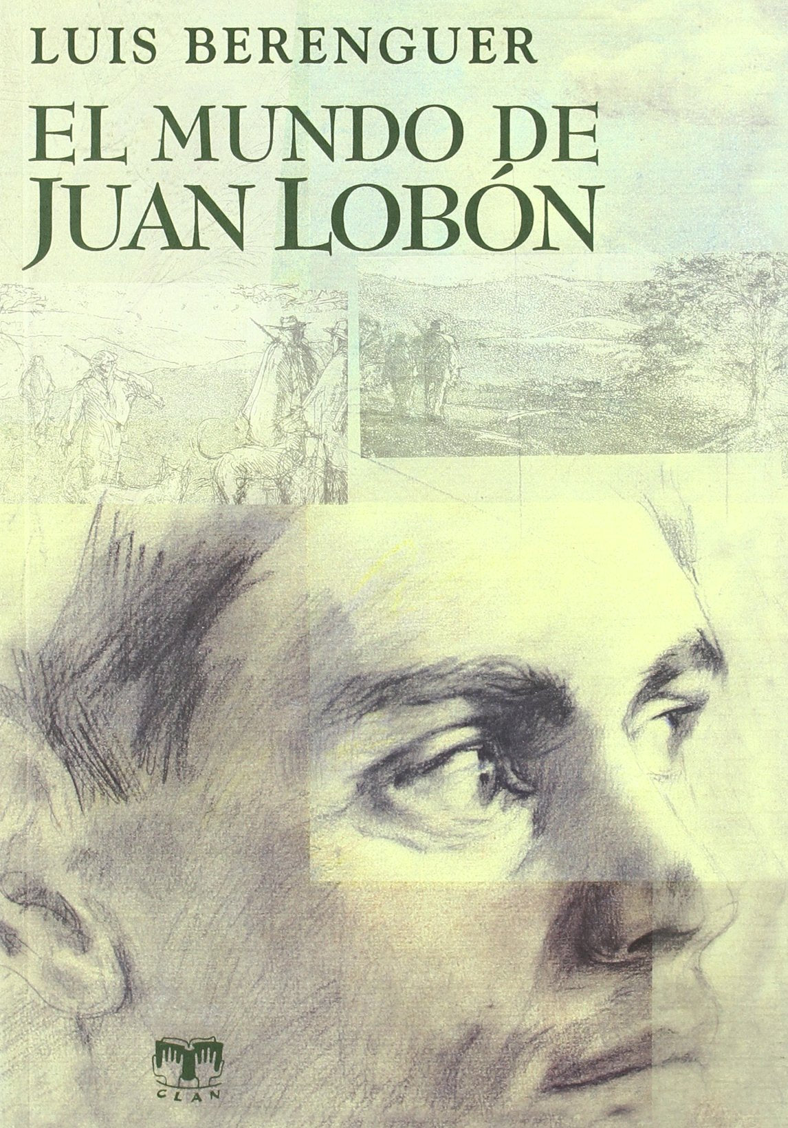 El mundo de Juan Lobón (NARRATIVA VENATORIA)
