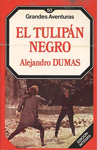 Tulipan negro, el