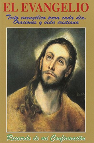 El Evangelio: Recuerdo de mi Confirmación: Texto evangélico para cada día. Oraciones y vida cristiana (Edibesa de bolsillo)