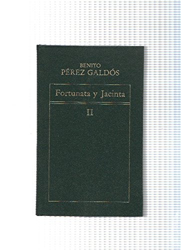 Fortunata y Jacinta Volumen II