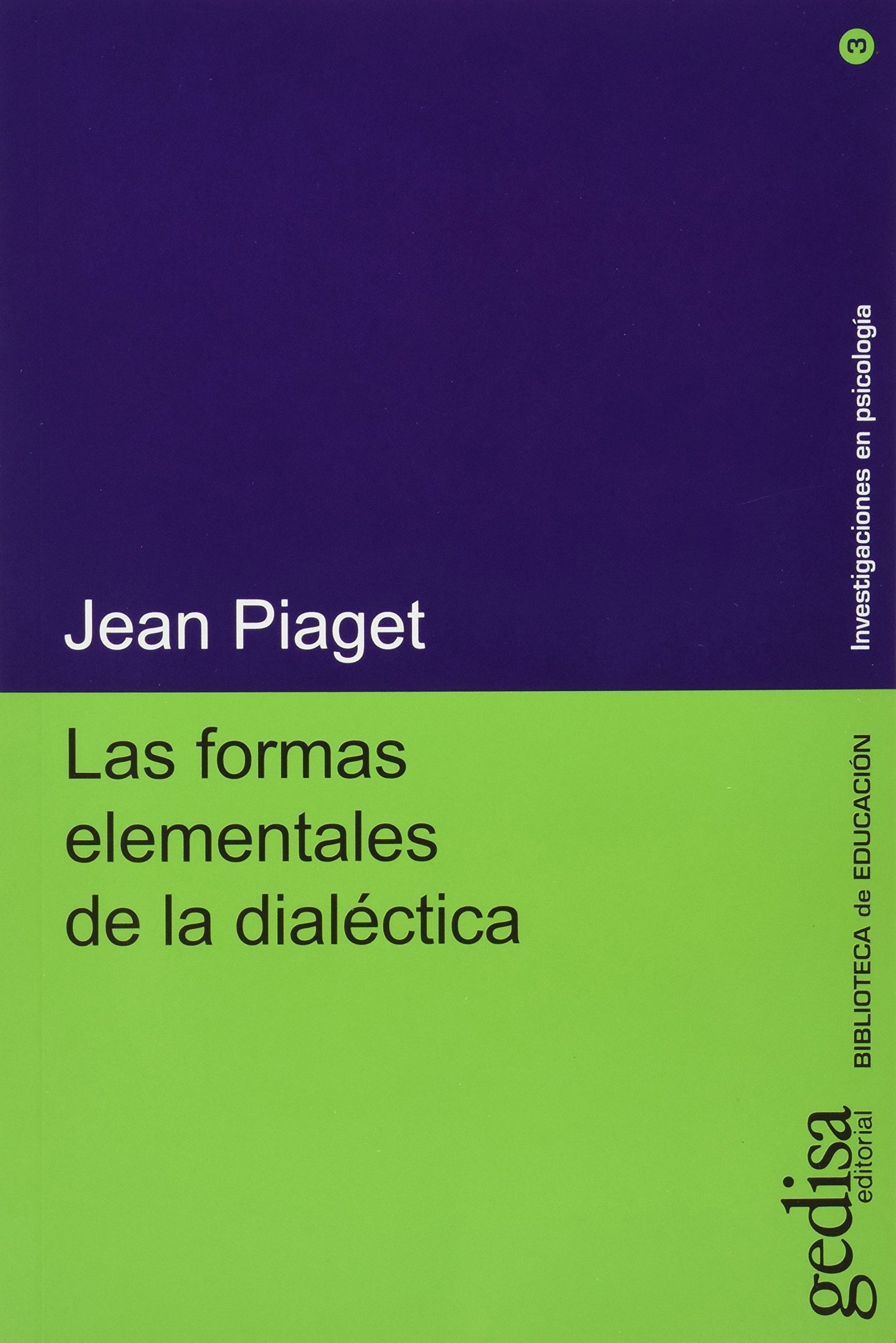 Las formas elementales de la dialéctica (SIN COLECCION)