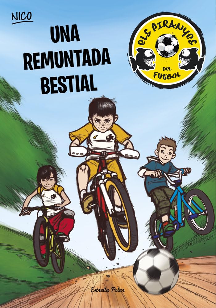 Una Remuntada Bestial (ELS PIRANYES DEL FUTBOL)