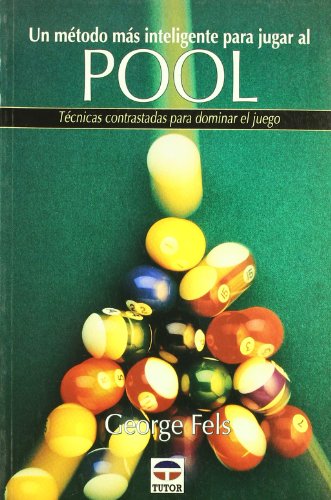 Un Metodo Mas Inteligente Para Jugar Al Pool (SIN COLECCION)