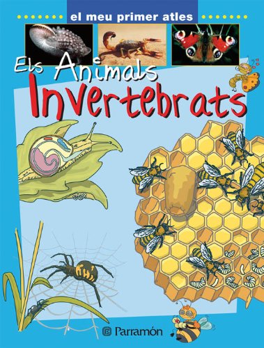 Els animals invertebrats (Mi primer atlas)
