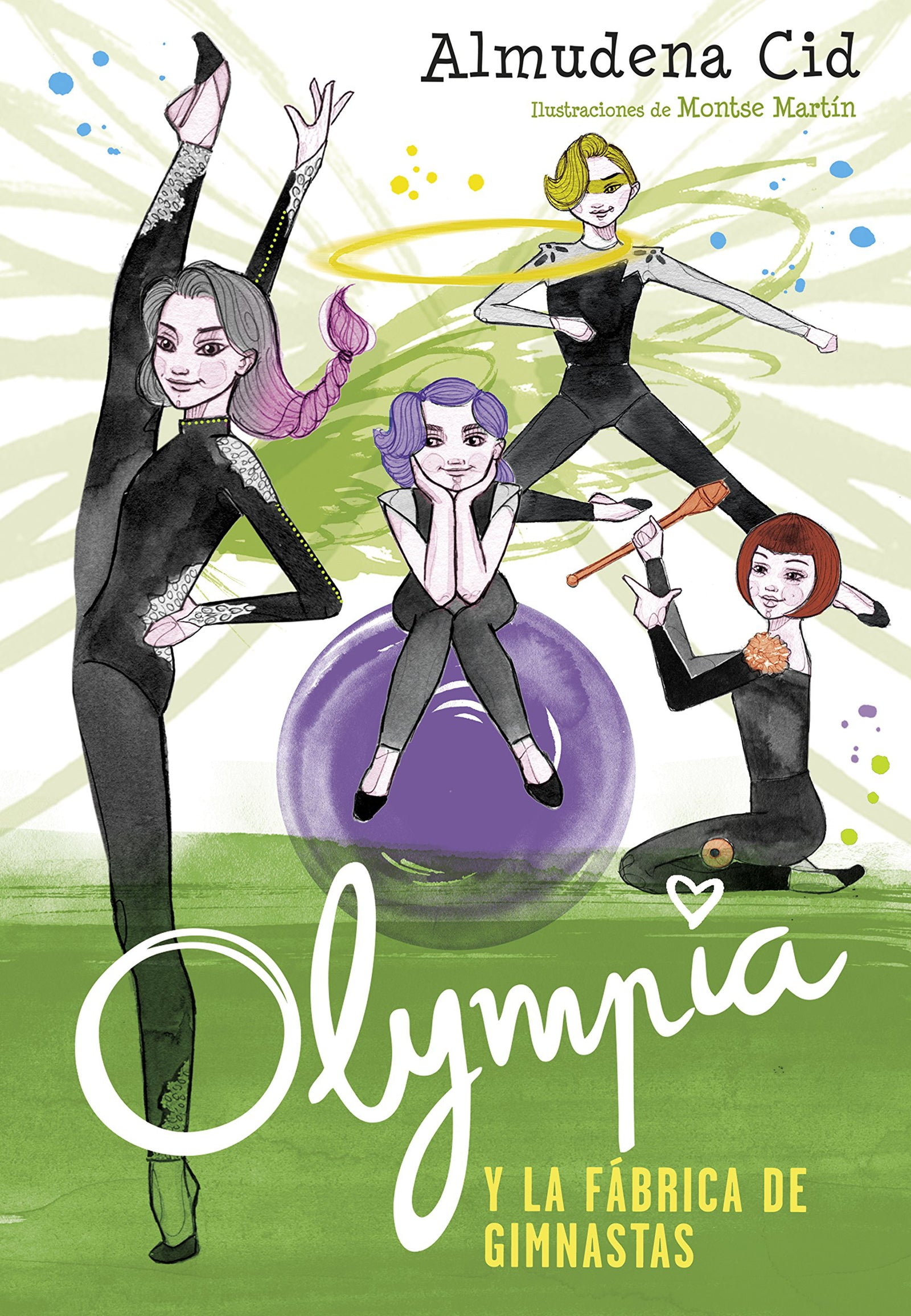Olympia y las Guardianas de la Rítmica 2 - Olympia y la fábrica de gimnastas (Jóvenes lectores)